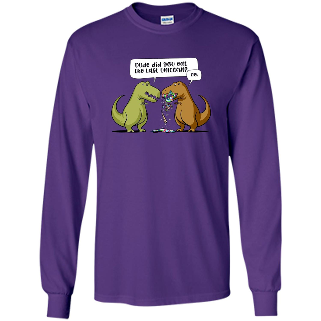 Funny Dinosaur T-shirt Dude Did You Eat The Last Unicorn T-shirt Purple