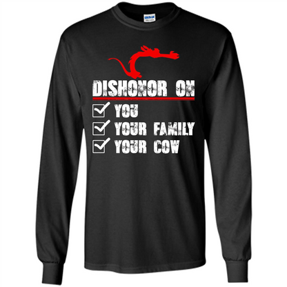 Dishonor On You Your Family Your Cow T-shirt Black
