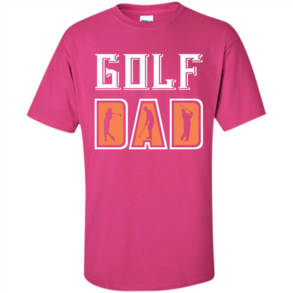 Golf Lover T-shirt Golf Dad Heliconia