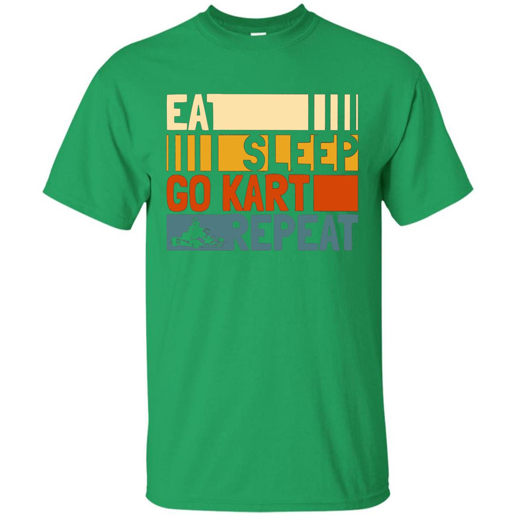 Eat Sleep Go Kart Repeat T-shirt Go Kart Player T-shirt Irish Green