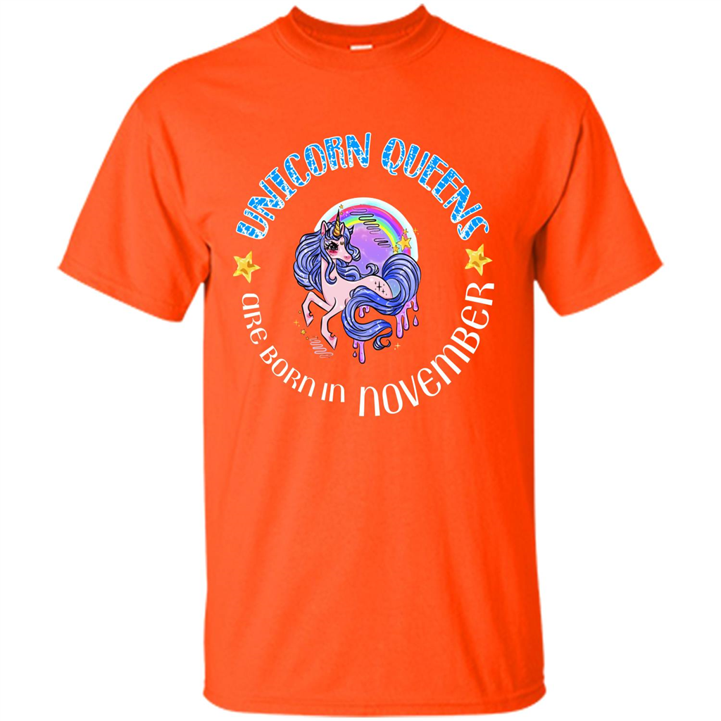 November Unicorn T-shirt Unicorn Queens Are Born November Orange