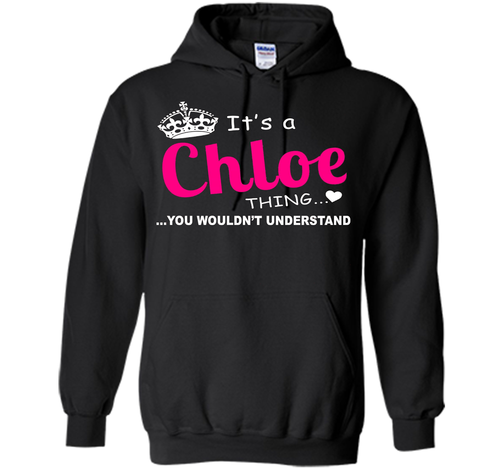 Chloe You Wouldn't Understand Birthday T-shirt Black