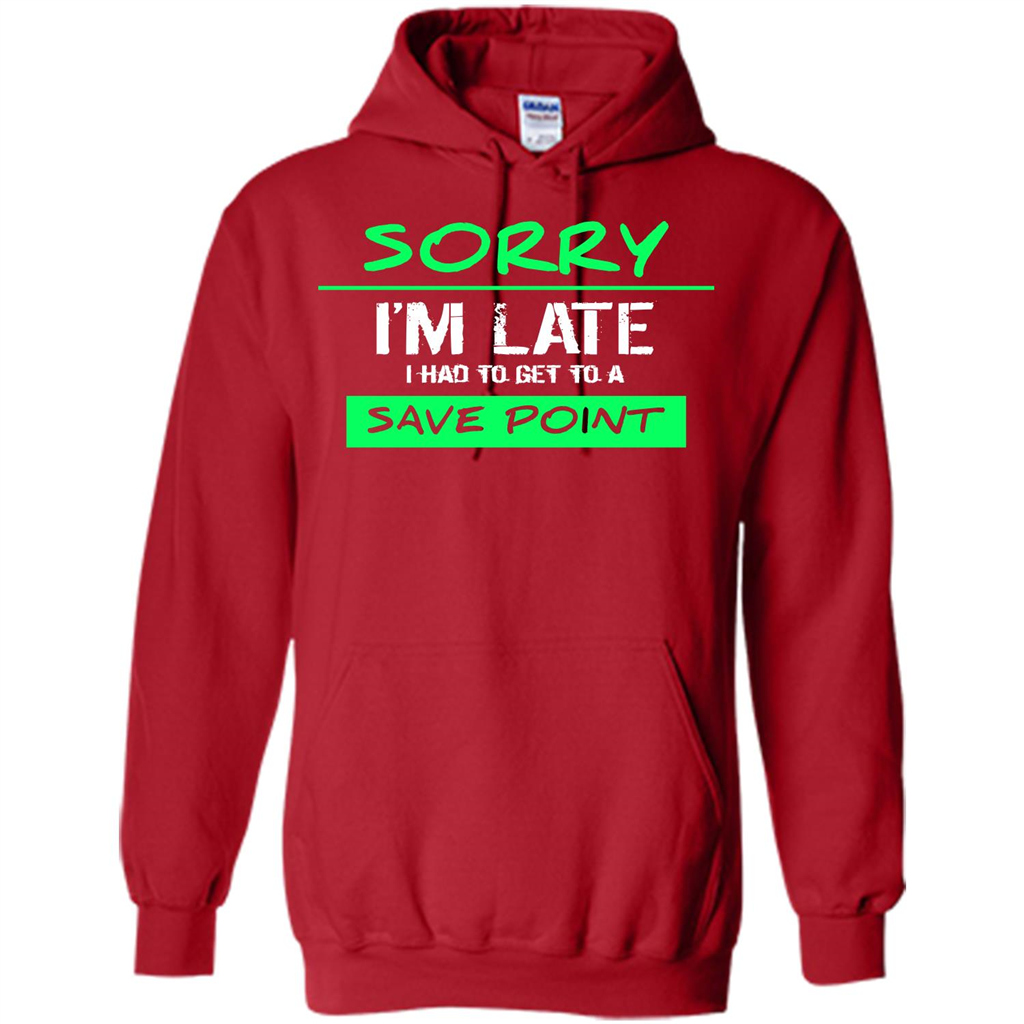 Sorry I'm Late I Had To Get To A Save Point T-shirt Red