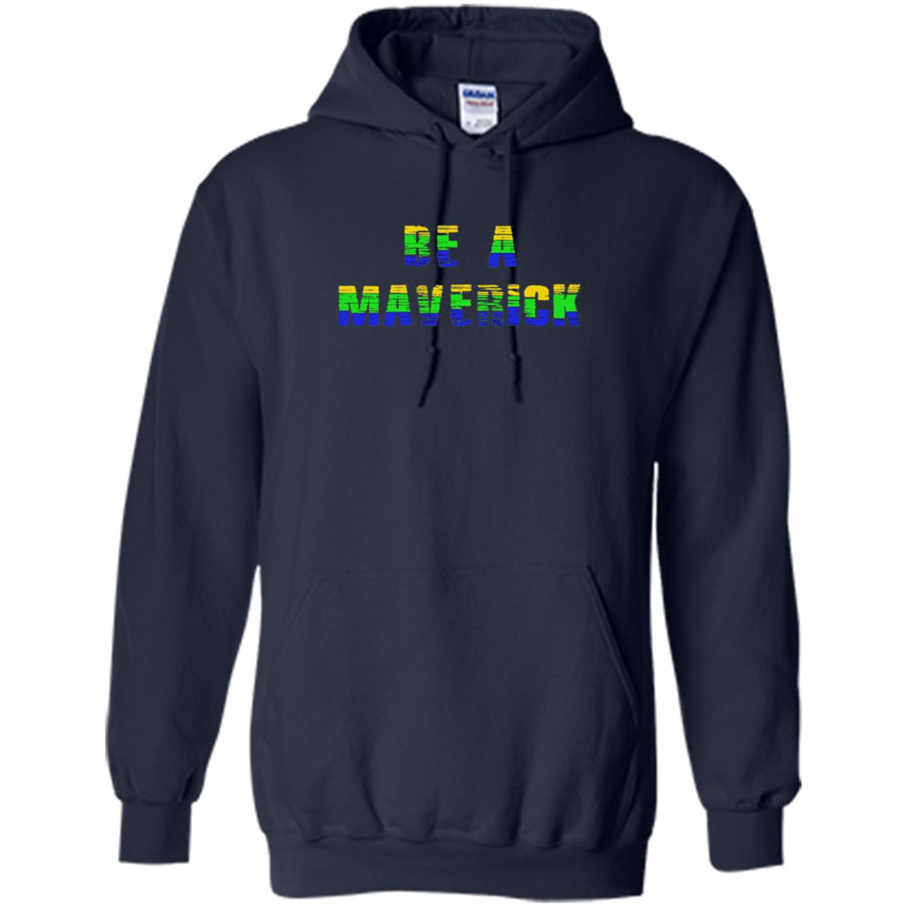 Be A Maverick T-shirt Funny T-shirt Navy