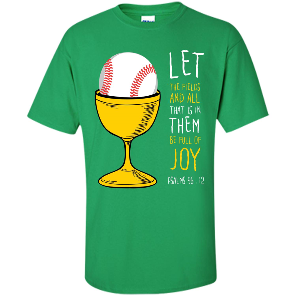 Softball Lover. Let The Fields And All That Is In Them Be Full Of Joy Irish Green