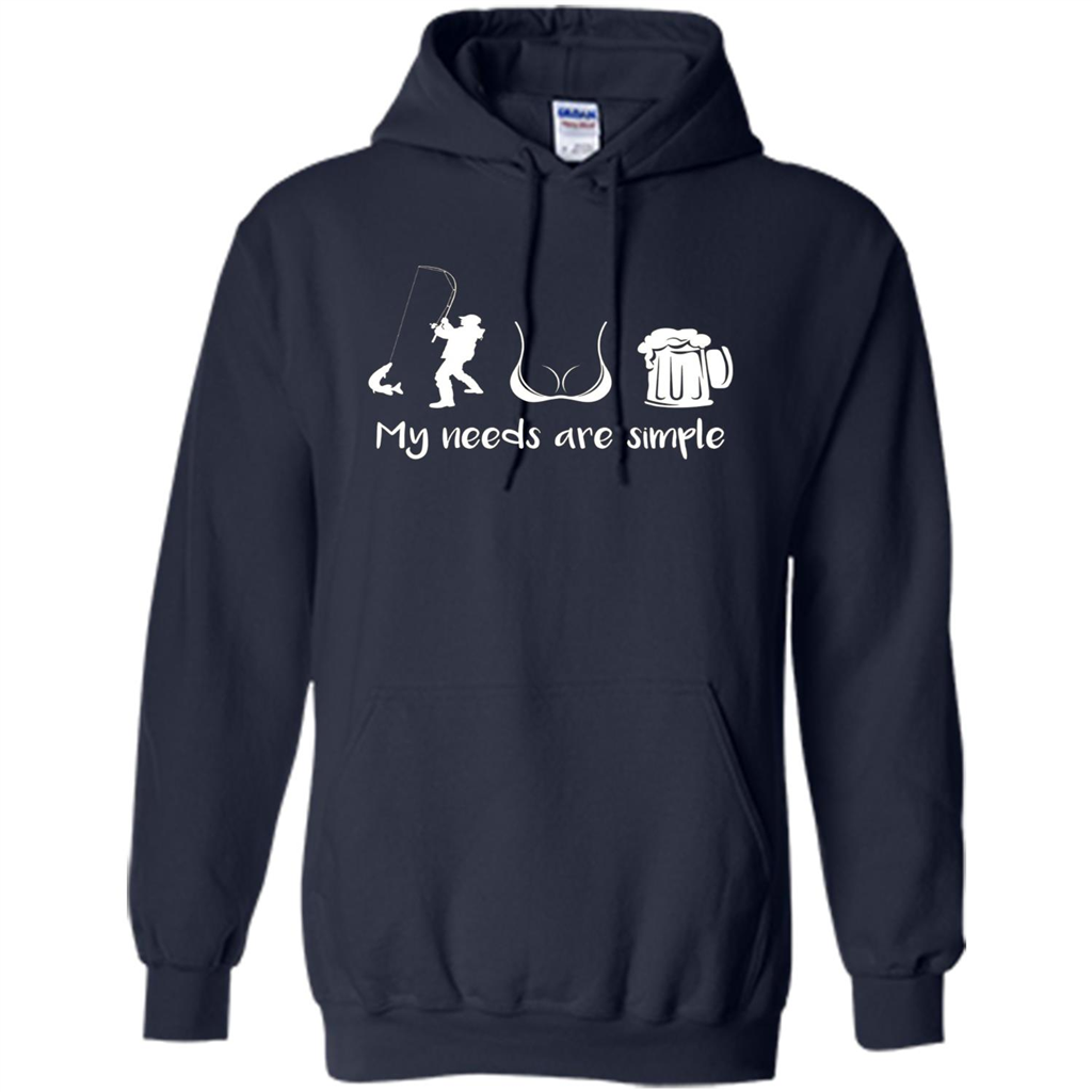 My Needs Are Simple T-shirt Funny Fishing Boobs Beer T-shirt Navy