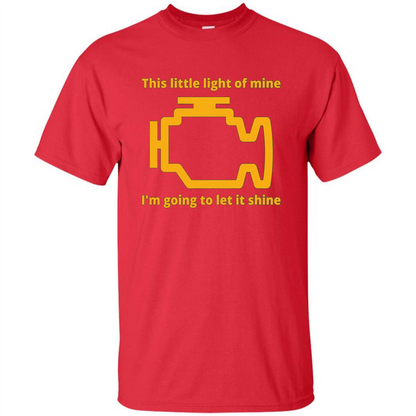 This Little Light Of Mine I'm Going To Let It Shine T-shirt Red