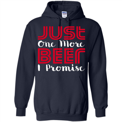 Beer T-Shirt Just One More Beer I Promise Navy