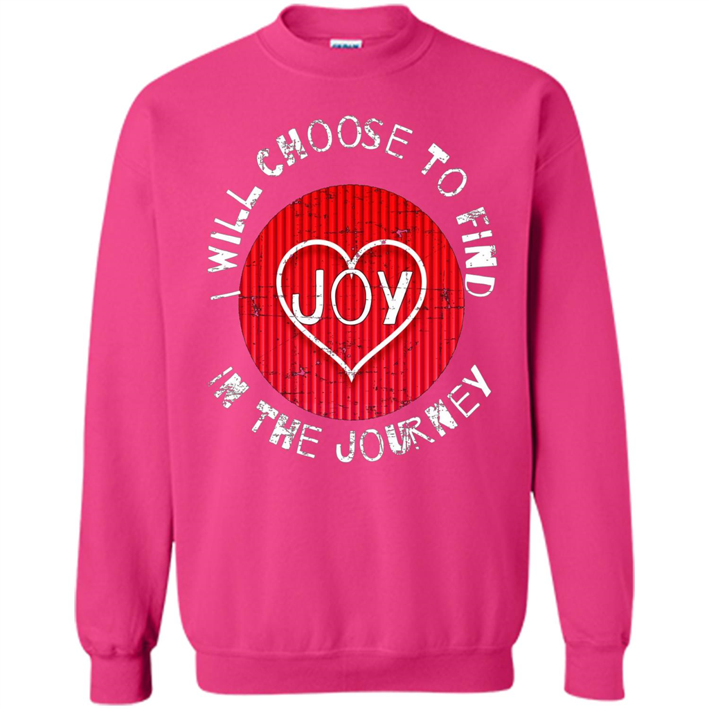 Christian T-shirt I Choose To Find Joy In My Journey Heliconia