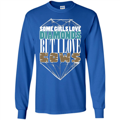 Cow Lovers T-shirt Some Girls Love Diamond But I Love Cows Royal