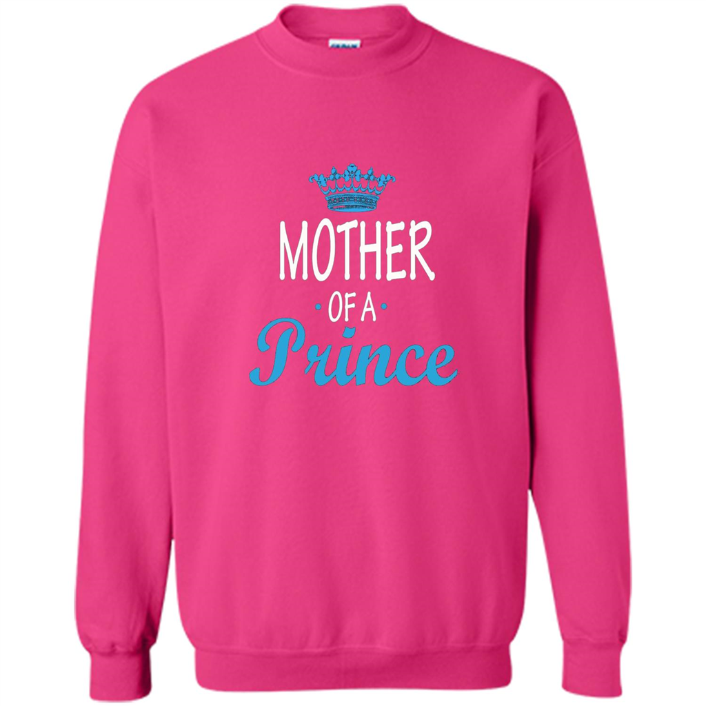 Mother Gift T-shirt Mother Of A Prince T-shirt Heliconia