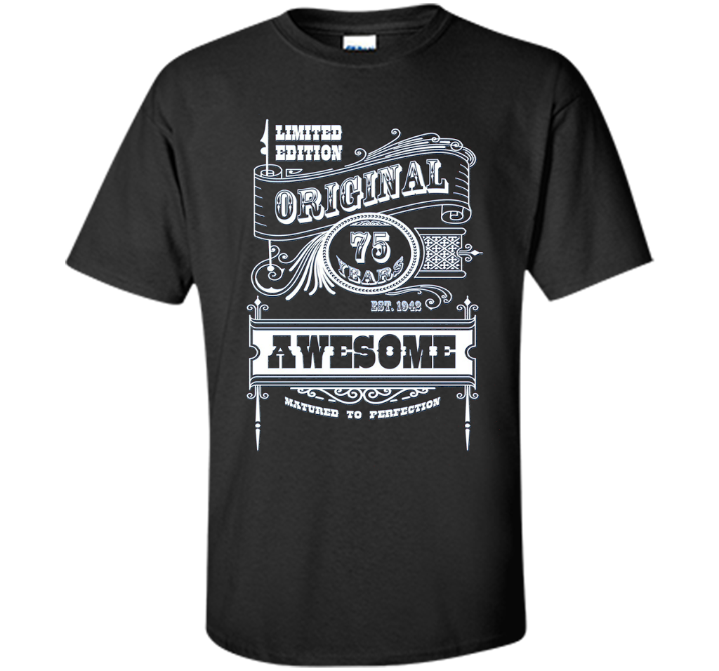 Best 75th Birthday Made in 1942 Awesome T-Shirt Gift Idea shirt Black