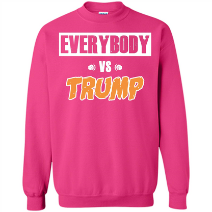 Funny President T-shirt Everybody Vs Trump Heliconia