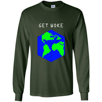 Flat Earther Get Woke T-shirt Earth Society T-shirt Forest Green