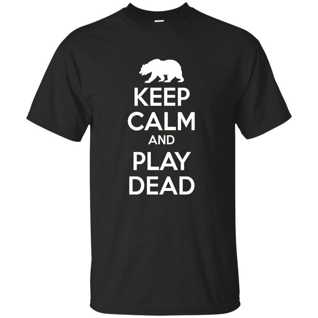 Keep Calm and Play Dead Bear T-shirt Black