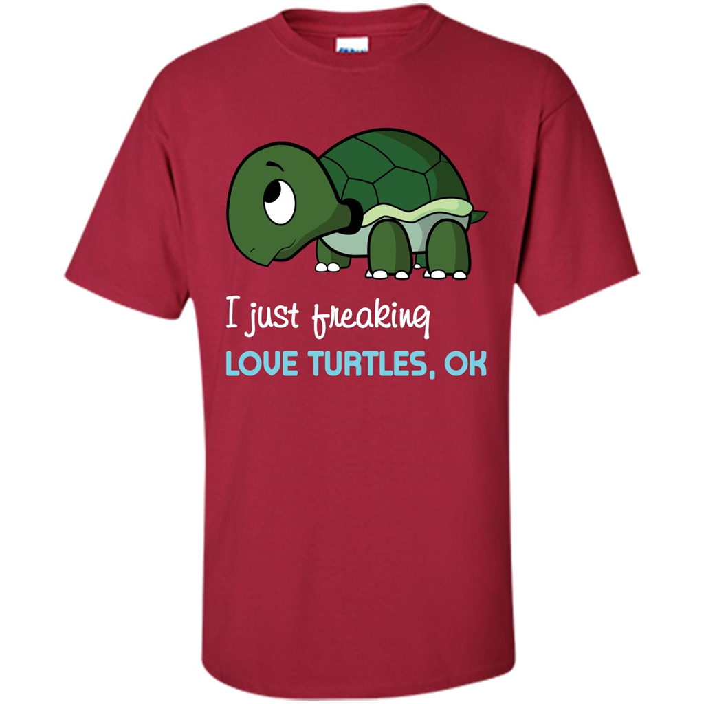 Turtles T-shirt I Just Freaking Love Turtles, Ok Cardinal