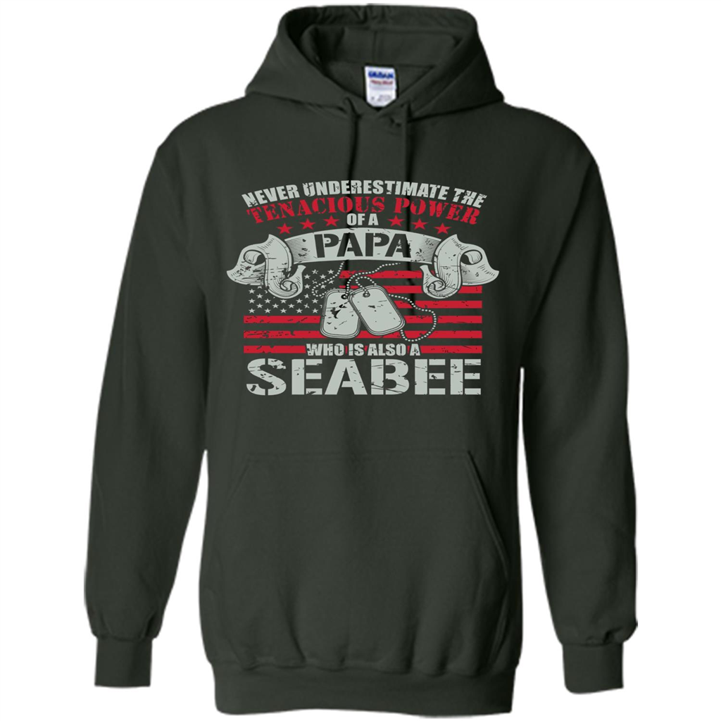 Papa Seabee Tshirt Never Underestimaate The Tenacious Power Of A Papa