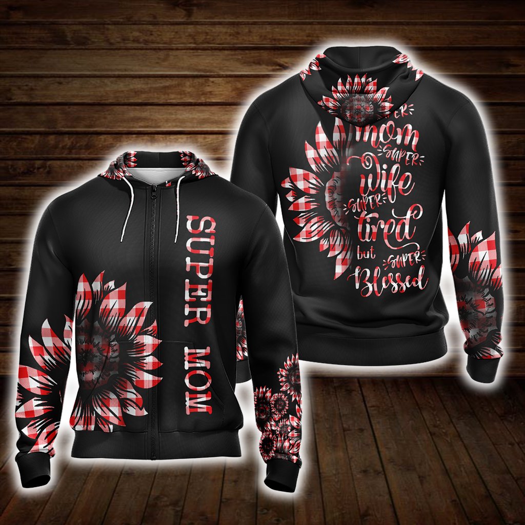 Super Mom Super Wife Super Tired But Super Blessed Unisex Zip Up Hoodie 4XL