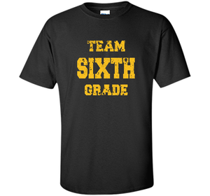 Team Sixth Grade T-shirt