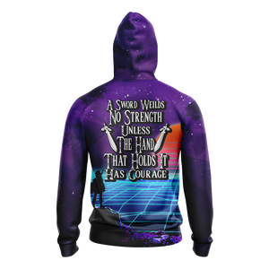 A sword wields no strength unless the hand that holds it has courage The legend of Zelda All Over Print T-shirt Zip Hoodie Pullover Hoodie