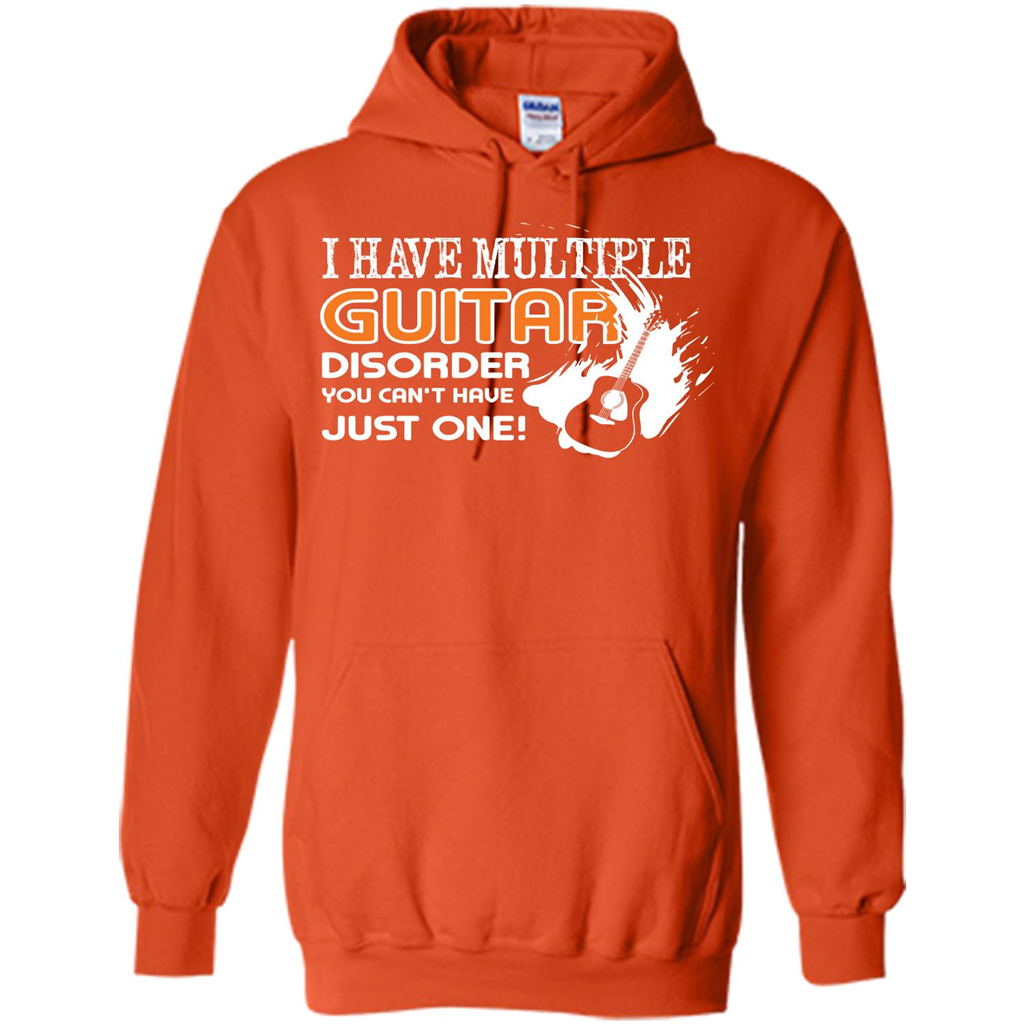 Guitar T-shirt I Have Multiple Guitar Disorder You Can't Have Just One Orange