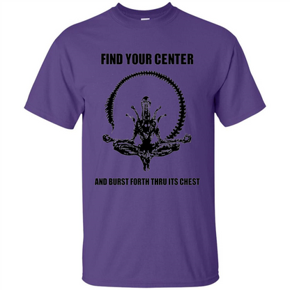 Find Your Center And Burst Forth Thru Its Chest T-shirt Purple