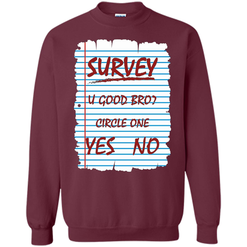 Survey You Good Bro T-shirt Maroon