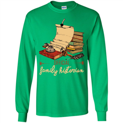 Family T-shirt Official Family Historian Irish Green