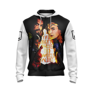 Justice League - You Can't Save The World AloneUnisex Zip Up Hoodie