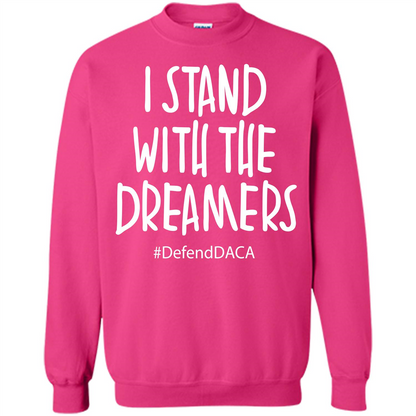 DACA T-shirt I Stand With The Dreamers T-shirt Heliconia