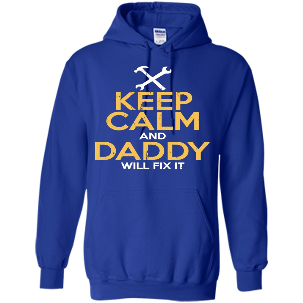 Fathers Day T-Shirt Keep Calm and Daddy Will Fix It Royal