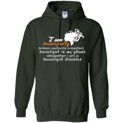 I Am Beautiful Disaster Forest Green