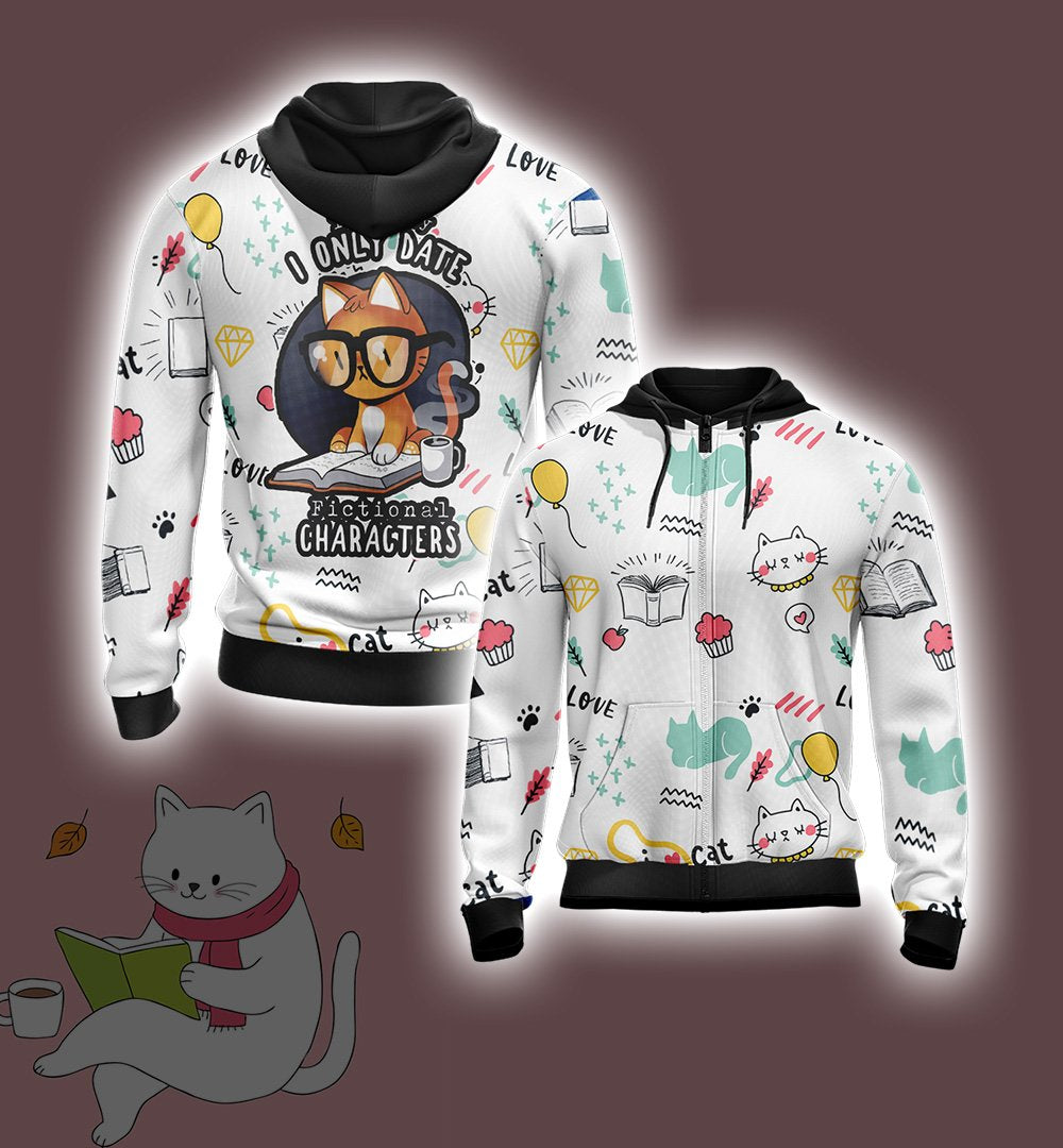 I'm Sorry I Only Date Fictional Characters Cats Anime Unisex Zip Up Hoodie 4XL
