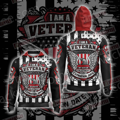 I Am A Veteran My Oath Of Enlistment Has No Expiration Date Unisex Zip Up Hoodie Jacket 4XL