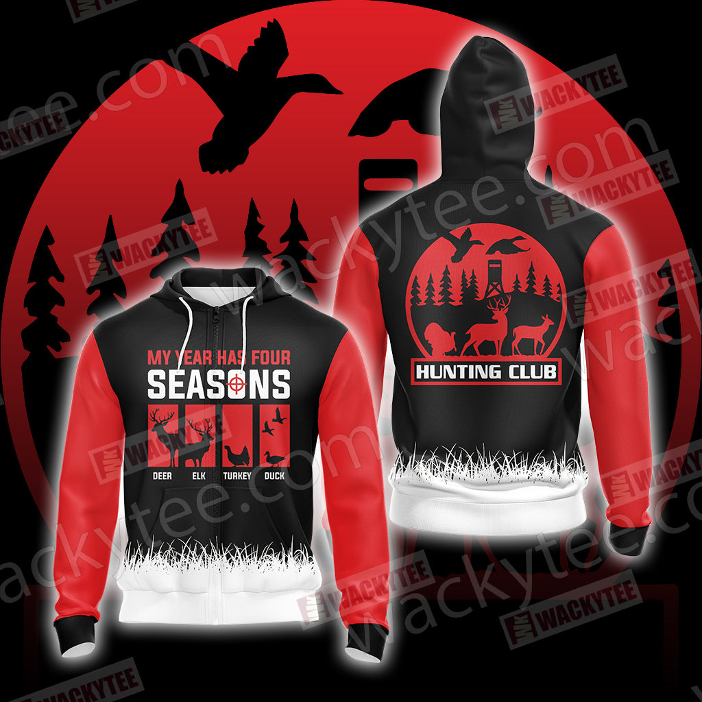 Hunting My Year Has Four Season Unisex Zip Up Hoodie Jacket