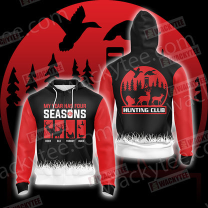 Hunting My Year Has Four Season Unisex Zip Up Hoodie Jacket