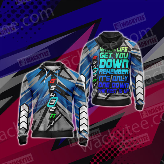Biker Gear When Life Get You Down Remember It's Only One Down The Rest Is Up Unisex Zip Up Hoodie Jacket 4XL