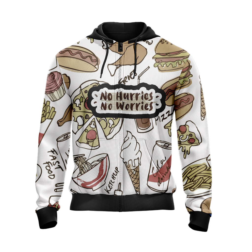 No Hurries No Worries Unisex Zip Up Hoodie
