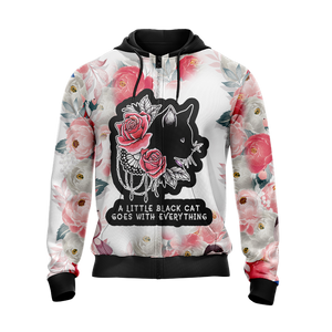 A Little Black Cat Goes With Everything Unisex Zip Up Hoodie