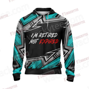 Biker I'm Retired Not Expired Unisex Zip Up Hoodie Jacket