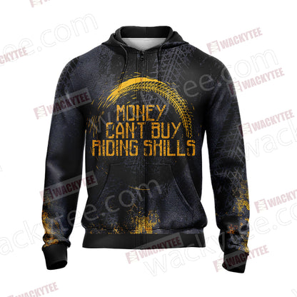 Money can't buy Riding Skills Unisex Zip Up Hoodie Jacket