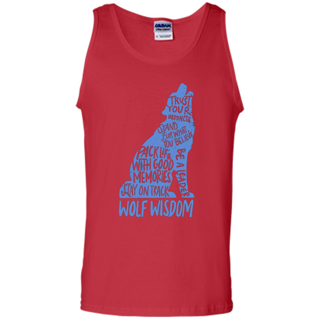 Wolf Wisdom T-shirt Trust Your Instincts Stand For What You Believe Red