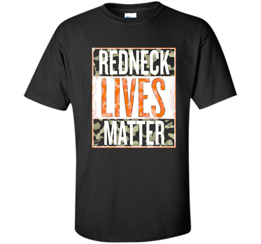 Redneck Lives Matter T-shirt Black S