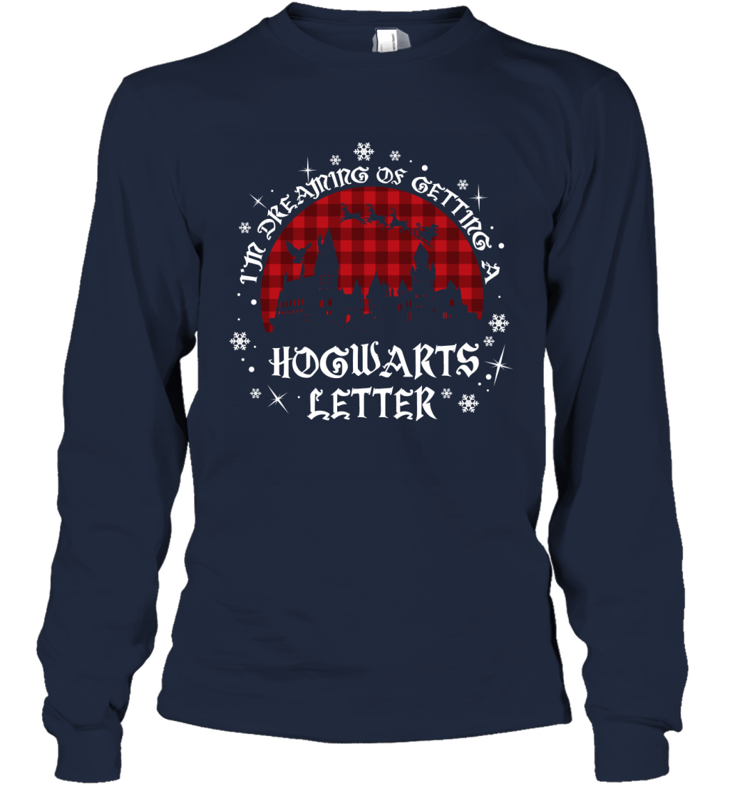 I'm Dreaming Of Getting A Hogwarts Letter Harry Potter Long Sleeve T-Shirt Long Sleeve T-Shirt Navy