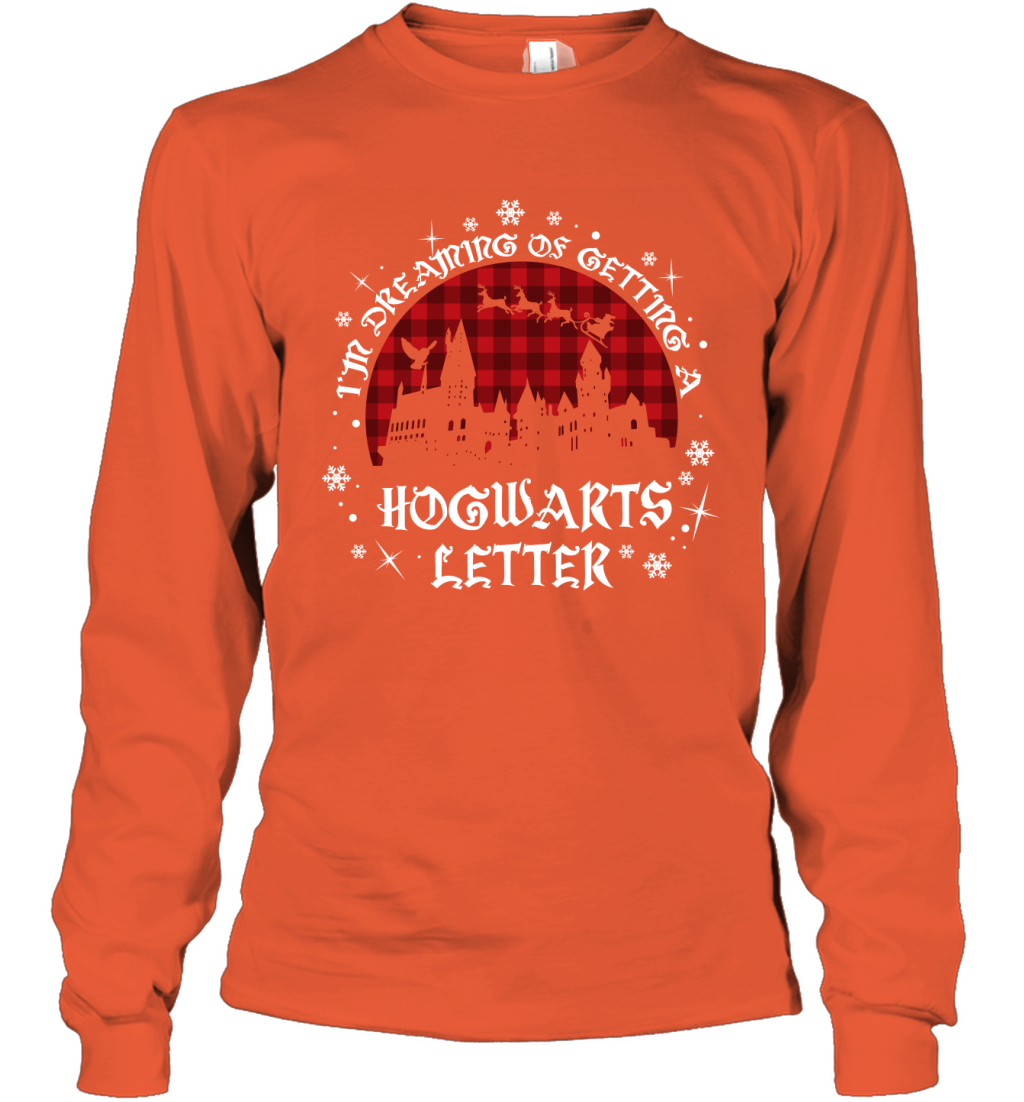 I'm Dreaming Of Getting A Hogwarts Letter Harry Potter Long Sleeve T-Shirt Long Sleeve T-Shirt Orange