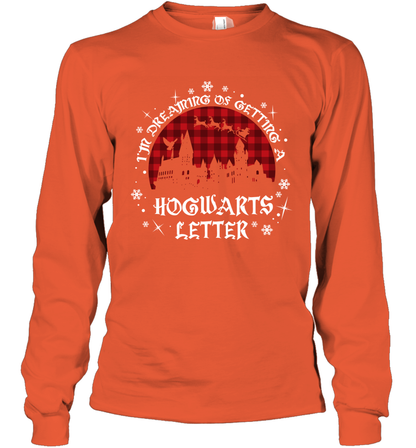 I'm Dreaming Of Getting A Hogwarts Letter Harry Potter Long Sleeve T-Shirt Long Sleeve T-Shirt Orange