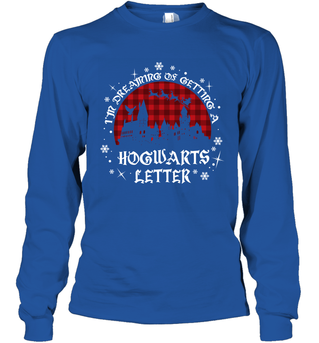 I'm Dreaming Of Getting A Hogwarts Letter Harry Potter Long Sleeve T-Shirt Long Sleeve T-Shirt Royal