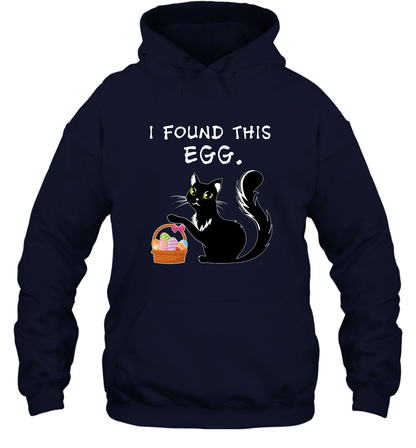 I Found This Egg Cat Easter Day Shirt Hoodie Hoodie Navy
