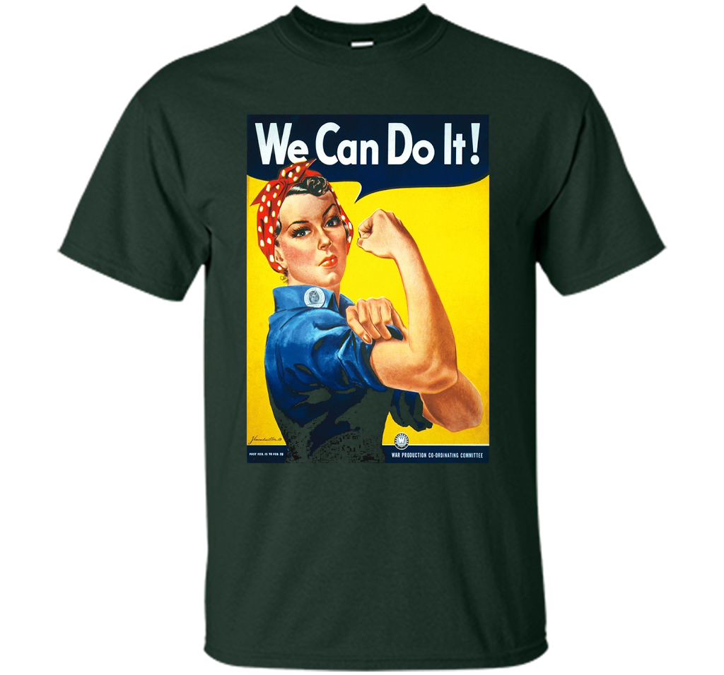We Can Do It Poster Rosie The Riveter T-shirt Forest Green