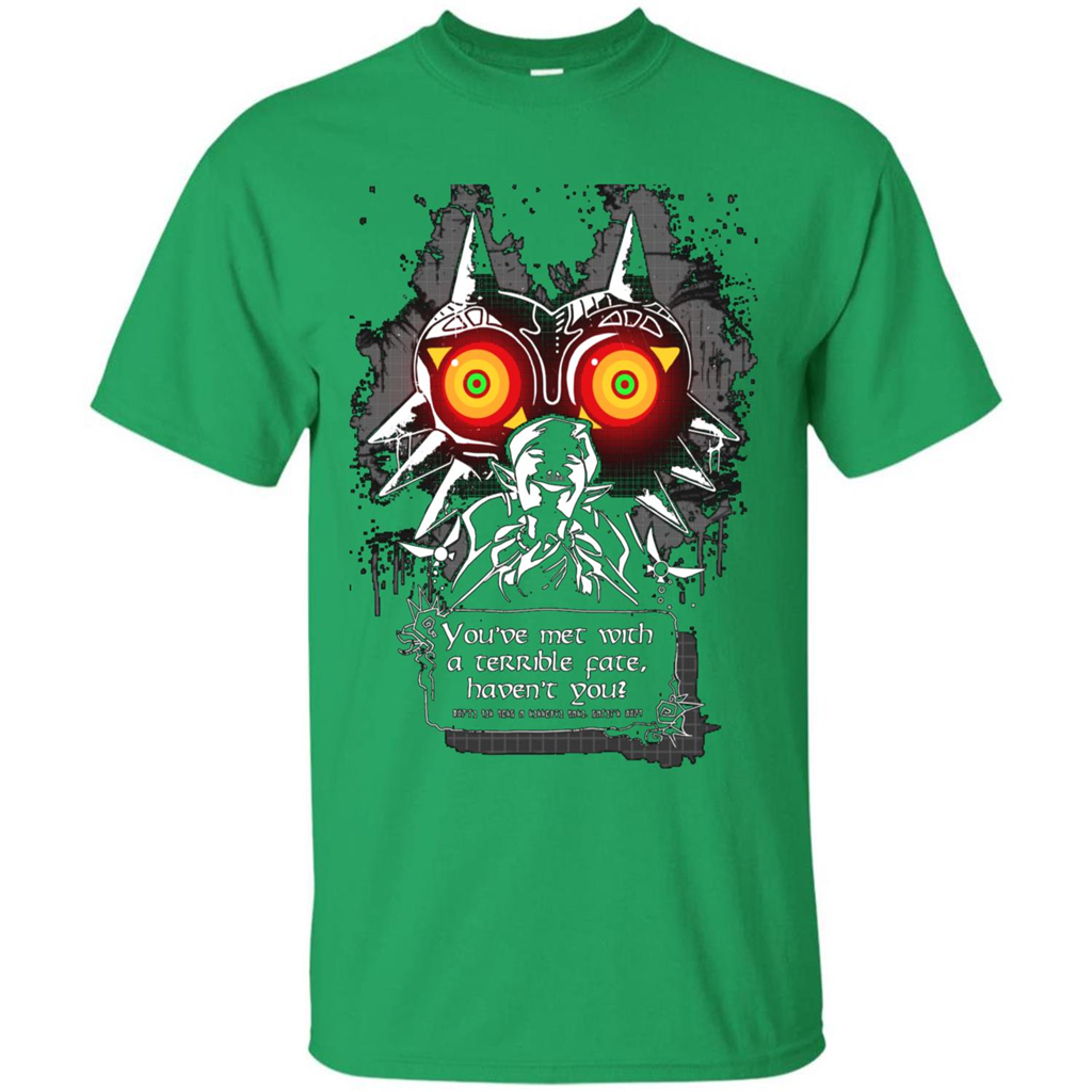 You've Met With A Terrible Fate, Haven't You T-shirt Irish Green